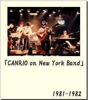 1981-1982uCANRIO on New York Bandv